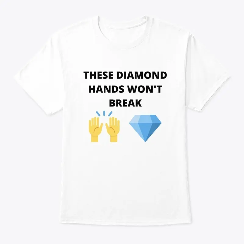 Diamond Hands Won't Break